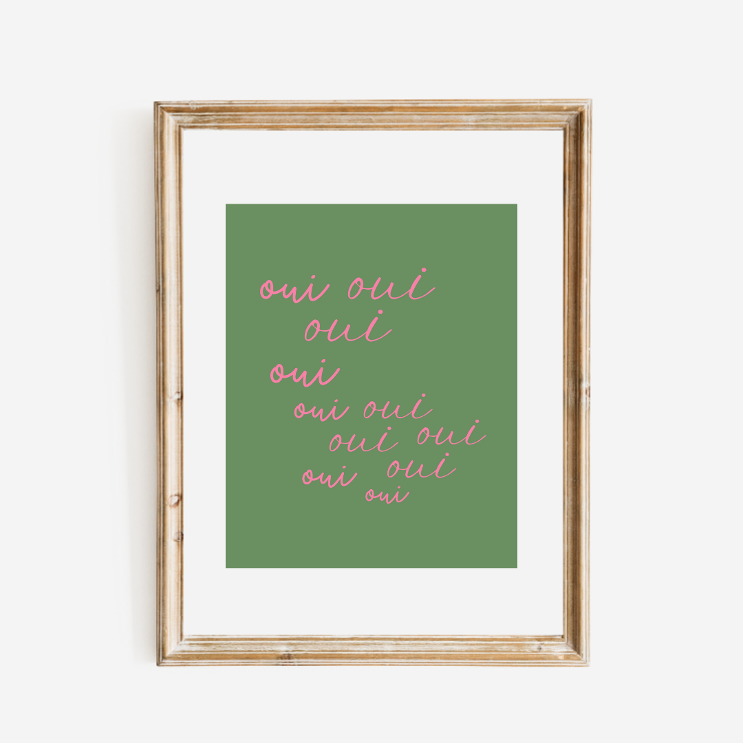 Oui Oui in Olive Art Print