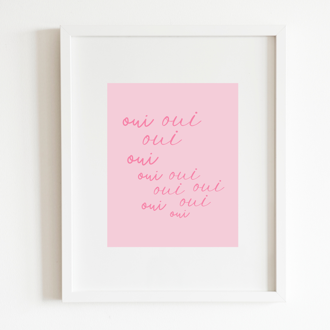 Oui Oui in Pink Art Print