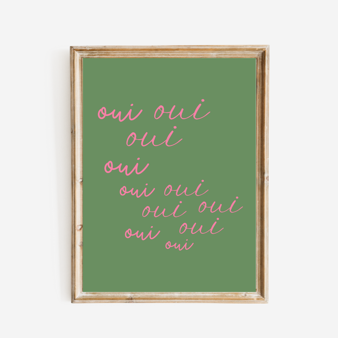 Oui Oui in Olive Art Print